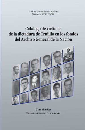 Portada libro 'Catálogo de Víctimas de la Dictadura de Trujillo en los Fondos del Archivo General de la Nación'