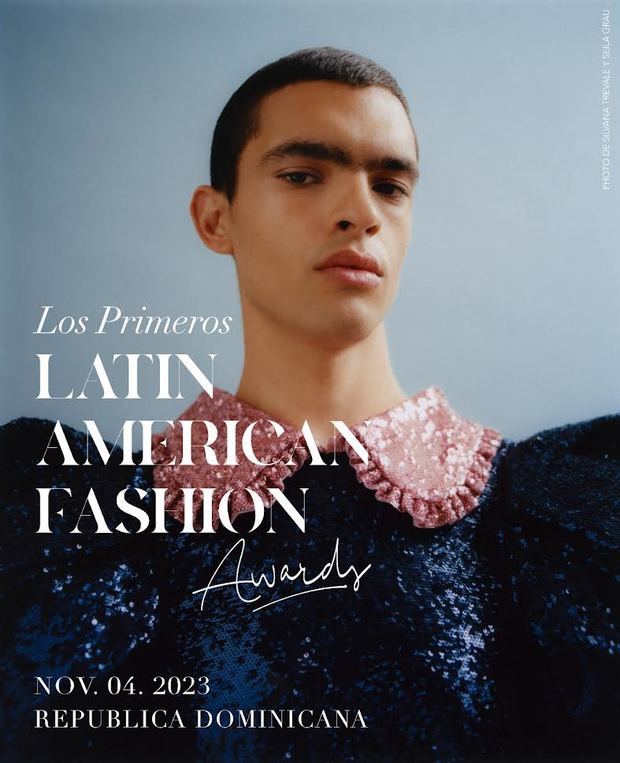 Los Primeros Premios a la Moda Latinoamericana Latin American Fashion Awards llegan a República Dominicana