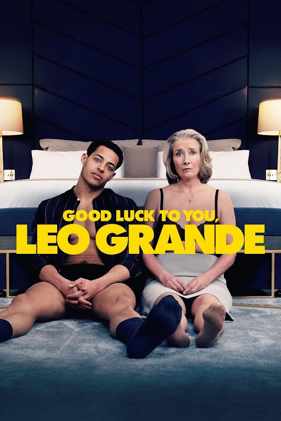 Afiche 'Buena suerte, Leo Grande'.