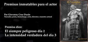 Décima, y última, premisa inmutable para el actor: