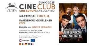 Cine Club en el Centro León: Proyección de Dangerous Gentlemen