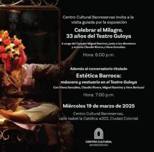 Centro Cultural Banreservas invita a la exposición “Celebrar el milagro, 33 años del Teatro Guloya”