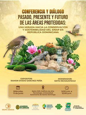 Explorando el legado: Conferencia sobre áreas protegidas en su pasado, presente y futuro