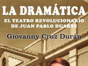 Giovanny Cruz pone a disposici&#243;n la versi&#243;n digital de la obra &#8220;La Dram&#225;tica&#8221;