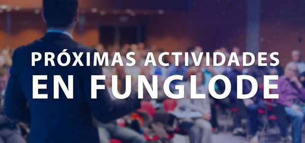 FUNGLODE: Programación de actividades del mes de mayo