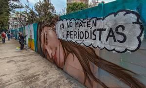 Pintan mural en México pidiendo justicia por los seis periodistas asesinados