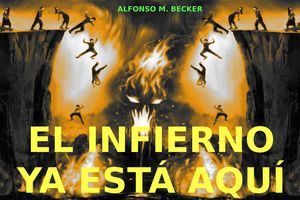 El infierno ya está aquí...