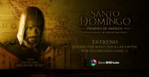Documental "Santo Domingo primera de América" se estrena en televisión
