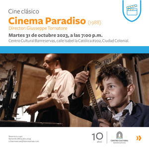 El Centro Cultural Banreservas presenta el Cine Clásico el martes 31 de octubre con la película “Cinema Paradiso (1998)”