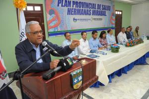 Ministro de Salud presenta Plan Provincial de Salud en Hermanas Mirabal