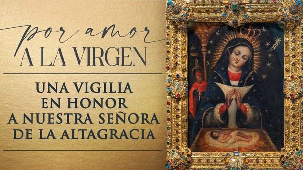Anuncian segunda vigilia en honor a la Virgen de la Altagracia. 