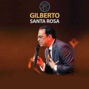 Gilberto Santa Rosa