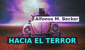 Hacia el terror.