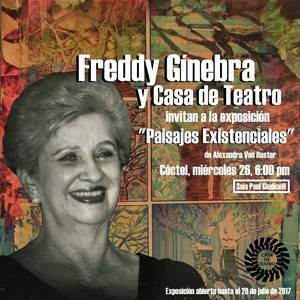 Casa de teatro y Freddy G&#237;nebra invitan a la exposici&#243;n de Alexandra Von Ruster