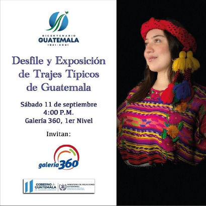 Desfile y Exposición de Trajes Típicos de Guatemala.