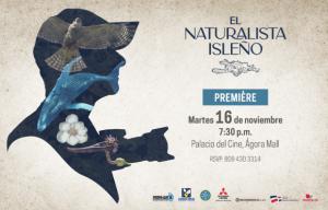 Estreno premiere "El Naturalista Isleño"