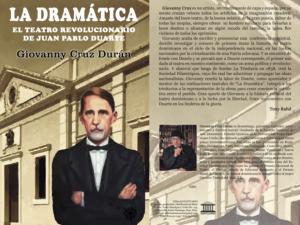 La Dramática: El teatro revolucionario de Juan Pablo Duarte
