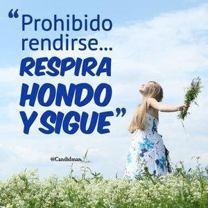 ¡Prohibido rendirse!