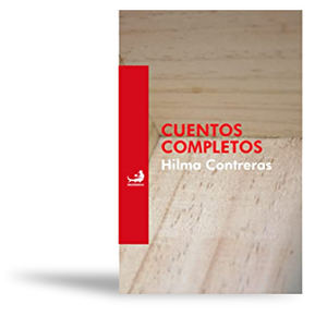 Portada de 'Cuentos Completos' de Hilma Contreras.