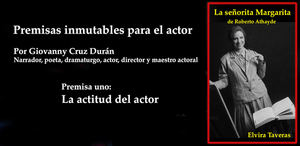 Premisas inmutables para el actor