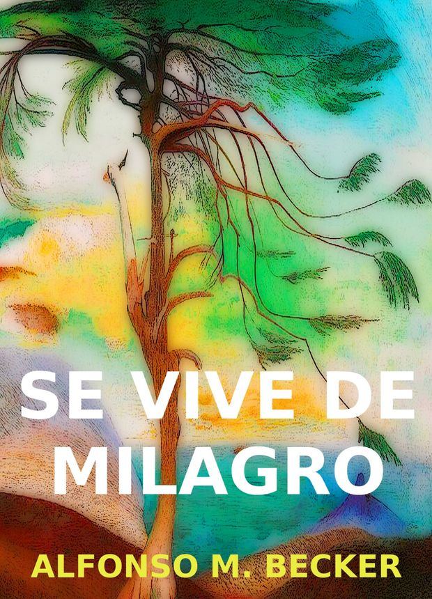 Solo se vive de milagro.