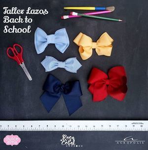 Taller de Lazos Back to School. 