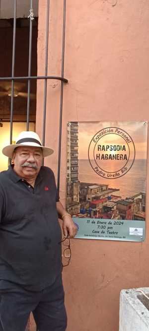 "Rapsodia Habanera" una exposición de Pedro Ureña Rib en Casa de Teatro