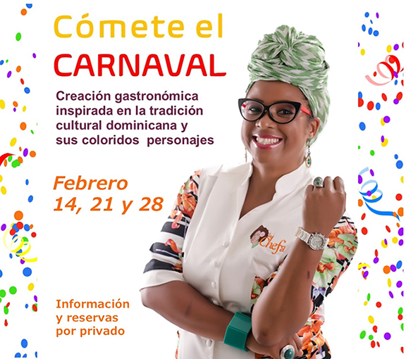 Cómete El Carnaval con La Chefa