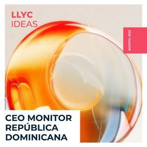 LLYC lanza CEO Monitor RD 2025 sobre líderes empresariales.