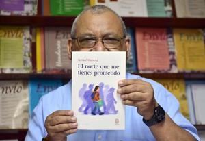 "El norte que me tienes prometido", una novela hondureña sobre la migración