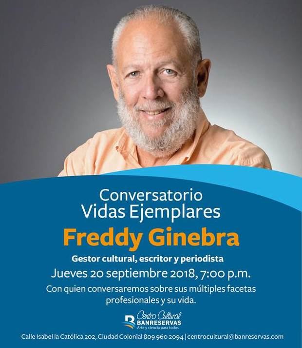 Conversatorio Vidas Ejemplares:  Freddy Ginebra.