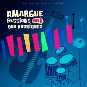 “Amargue Sessions, Vol. 1”.