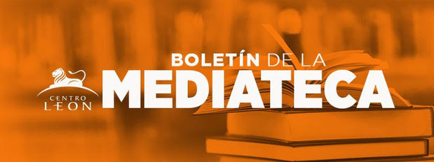 Centro León: Boletín de la Mediateca mes de enero 2023