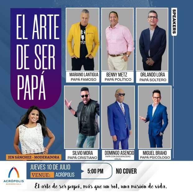 'El Arte de Ser Papá': un homenaje a la paternidad positiva este jueves 10 de julio en Acrópolis Business Mal